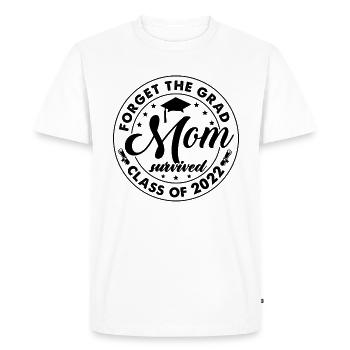 Forget The Grad Mom Survived Class of 2022 - Men's Premium Organic T-Shirt - white - Front - Nico (187cm)
