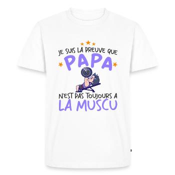 Preuve que mon papa muscu, Papa Musclé, Nouveau-né - T-shirt Premium bio Homme - blanc - Devant - Nico (187cm)