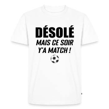 Désolé Mais Ce Soir Y'a Match - T-shirt Premium bio Homme - blanc - Devant - Nico (187cm)