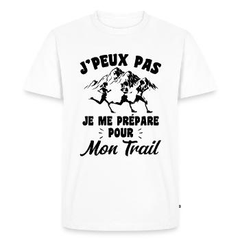 Je Peux Pas Je Me Prépare Pour Mon Trail - T-shirt Premium bio Homme - blanc - Devant - Nico (187cm)