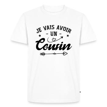 Je Vais Avoir Un Cousin - T-shirt Premium bio Homme - blanc - Devant - Nico (187cm)