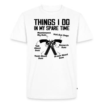 Things I Do In My Spare Time Funny Gun Lover Gun - Men's Premium Organic T-Shirt - white - Front - Nico (187cm)