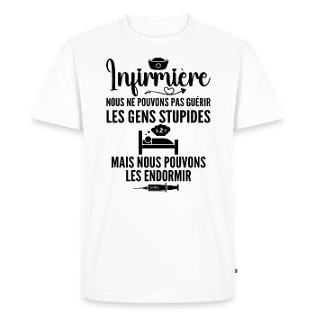 Infirmière Humour - Cadeau Infirmière - T-shirt Premium bio Homme - blanc - Devant - Nico (187cm)