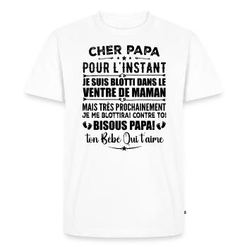Annonce Grossesse Originale Pour Futur Papa - T-shirt Premium bio Homme - blanc - Devant - Nico (187cm)