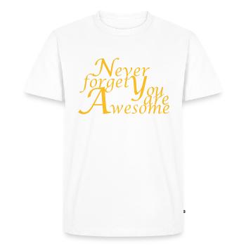 Never_forget_You_are_Awesome - T-shirt Premium bio Homme - blanc - Devant - Nico (187cm)