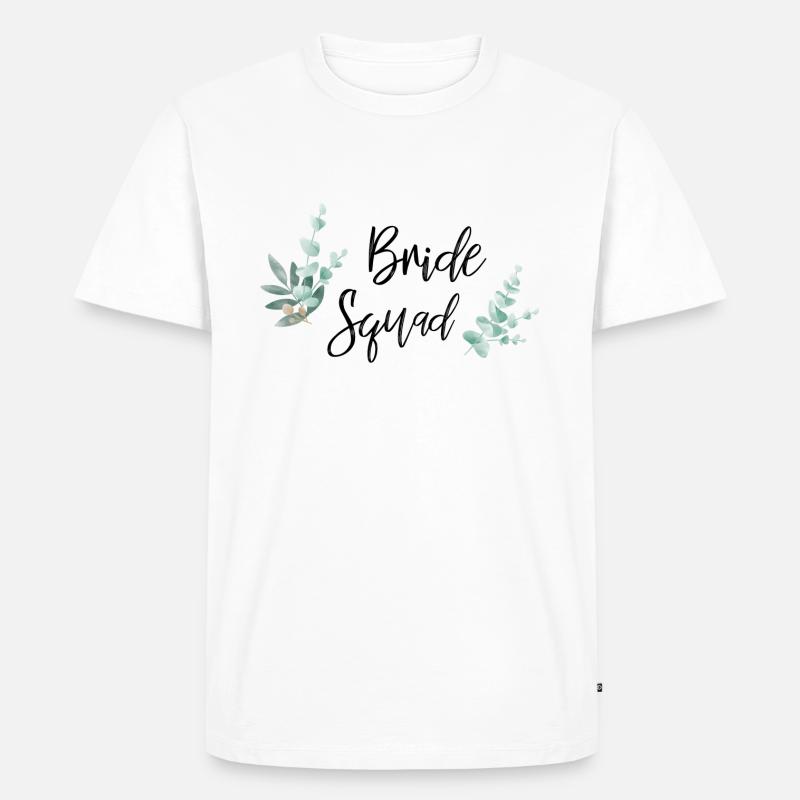 Bride Squad / Team Bride - Männer Premium Bio T-Shirt - Weiß