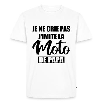 Je Ne Crie Pas J'imite La Moto De Papa Body Bébé - T-shirt Premium bio Homme - blanc - Devant - Nico (187cm)