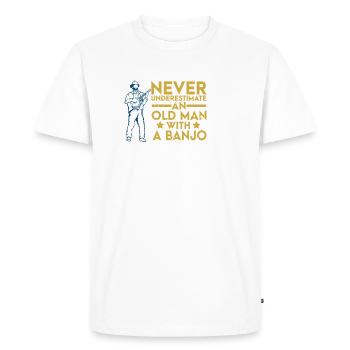 Ne sous-estimez jamais un banjo de vieil homme - T-shirt Premium bio Homme - blanc - Devant - Nico (187cm)