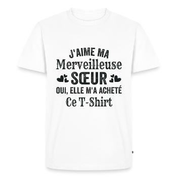 J'aime Ma Sœur, Sœur Amour Super Soeur Humour - T-shirt Premium bio Homme - blanc - Devant - Nico (187cm)