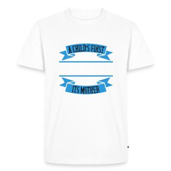 Teacher Saying The first female teacher of a child is - Men's Premium Organic T-Shirt - white - Front - Nico (187cm)