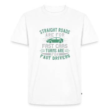 Car straight roads are for fast cars curves - Men's Premium Organic T-Shirt - white - Front - Nico (187cm)