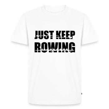 Rowing, rowers, rowing team - Just keep rowing - Men's Premium Organic T-Shirt - white - Front - Nico (187cm)