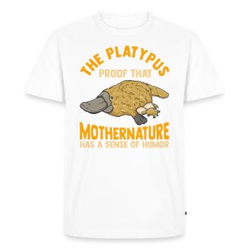 Platypus Proof Mother Nature Has Sense of Humor - Men's Premium Organic T-Shirt - white - Front - Nico (187cm)