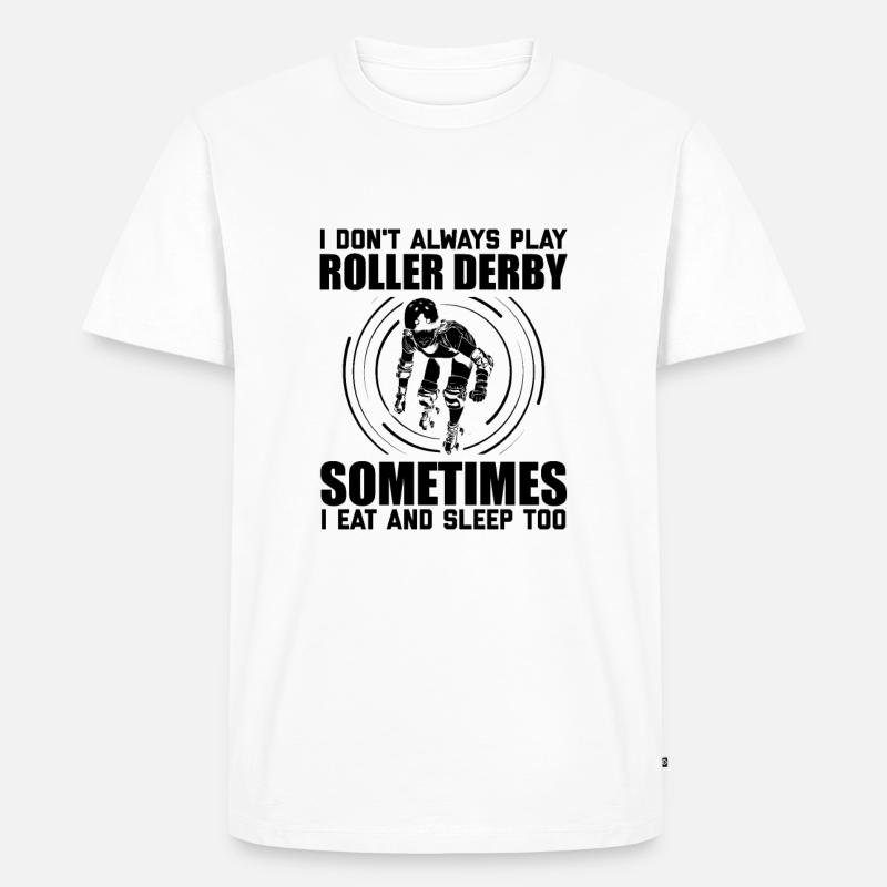 Roller Derby Sprüche - Männer Premium Bio T-Shirt - Weiß
