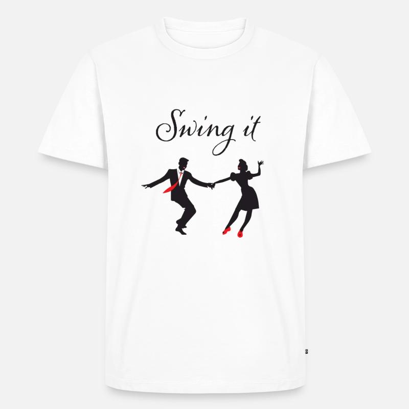 Swing Tanzen Swing It - Männer Premium Bio T-Shirt - Weiß