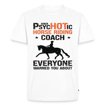 Équitation Entraîneur équestre Drôle de psychotique - T-shirt Premium bio Homme - blanc - Devant - Nico (187cm)