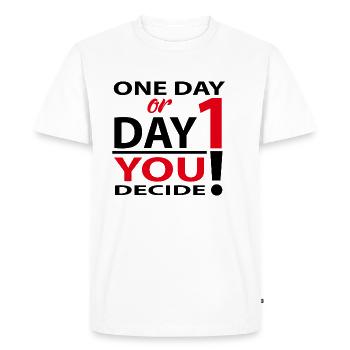 One day or day 1 - you decide! - Men's Premium Organic T-Shirt - white - Front - Nico (187cm)