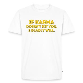 SI LE KARMA NE VOUS FRAPPE PAS - T-shirt Premium bio Homme - blanc - Devant - Nico (187cm)