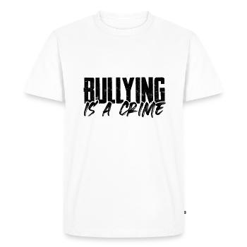 Anti Bullying Gift L’intimidation est un crime Anti - T-shirt Premium bio Homme - blanc - Devant - Nico (187cm)