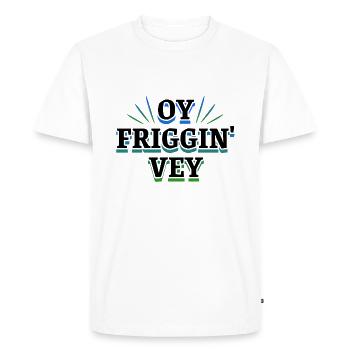 Oy Friggin' Vey Drôle de yiddish hébreu hébreu juif - T-shirt Premium bio Homme - blanc - Devant - Nico (187cm)