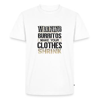Burrito Lover Cadeaux Avertissement Burritos Make Clothes - T-shirt Premium bio Homme - blanc - Devant - Nico (187cm)