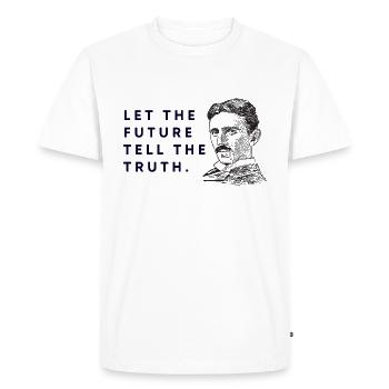 Nikola Tesla Quote - Männer Premium Bio T-Shirt - Weiß - Vorne - Nico (187cm)