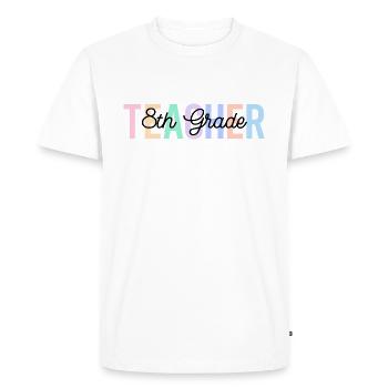 Teacher 8th grade back to school - Men's Premium Organic T-Shirt - white - Front - Nico (187cm)