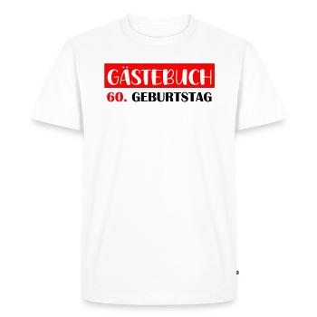 60e anniversaire femmes 60 ans hommes cadeau - T-shirt Premium bio Homme - blanc - Devant - Nico (187cm)