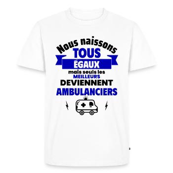 Nous naissons égaux ambulanciers, fête des pères - T-shirt Premium bio Homme - blanc - Devant - Nico (187cm)