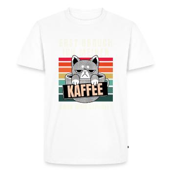 First I need my coffee Funny Coffee Cat - Men's Premium Organic T-Shirt - white - Front - Nico (187cm)