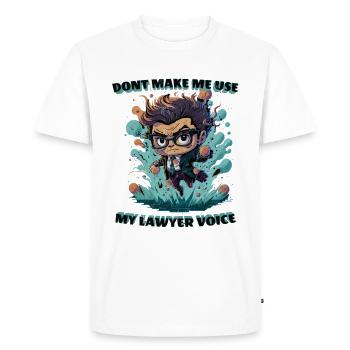 Ne me faites pas utiliser ma voix d’avocat - T-shirt Premium bio Homme - blanc - Devant - Nico (187cm)