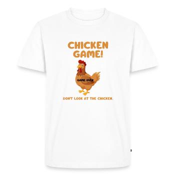 Chicken Game Don't Look At The Chicken - Men's Premium Organic T-Shirt - white - Front - Nico (187cm)