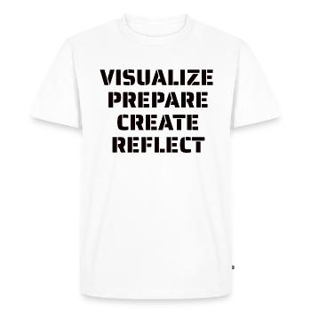 Visualize Prepare Create Reflect - Artist Quote - Men's Premium Organic T-Shirt - white - Front - Nico (187cm)