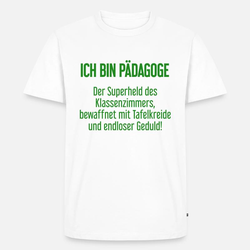 Pädagoge - Der Superheld des Klassenzimmers! - Männer Premium Bio T-Shirt - Weiß
