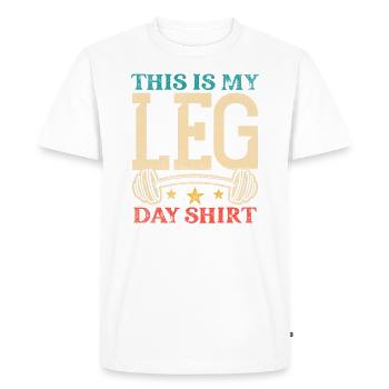 Bodybuilding - This is my leg day shirt - Men's Premium Organic T-Shirt - white - Front - Nico (187cm)