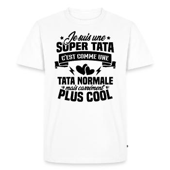 Je suis une super tata, humour cadeau tata - T-shirt Premium bio Homme - blanc - Devant - Nico (187cm)