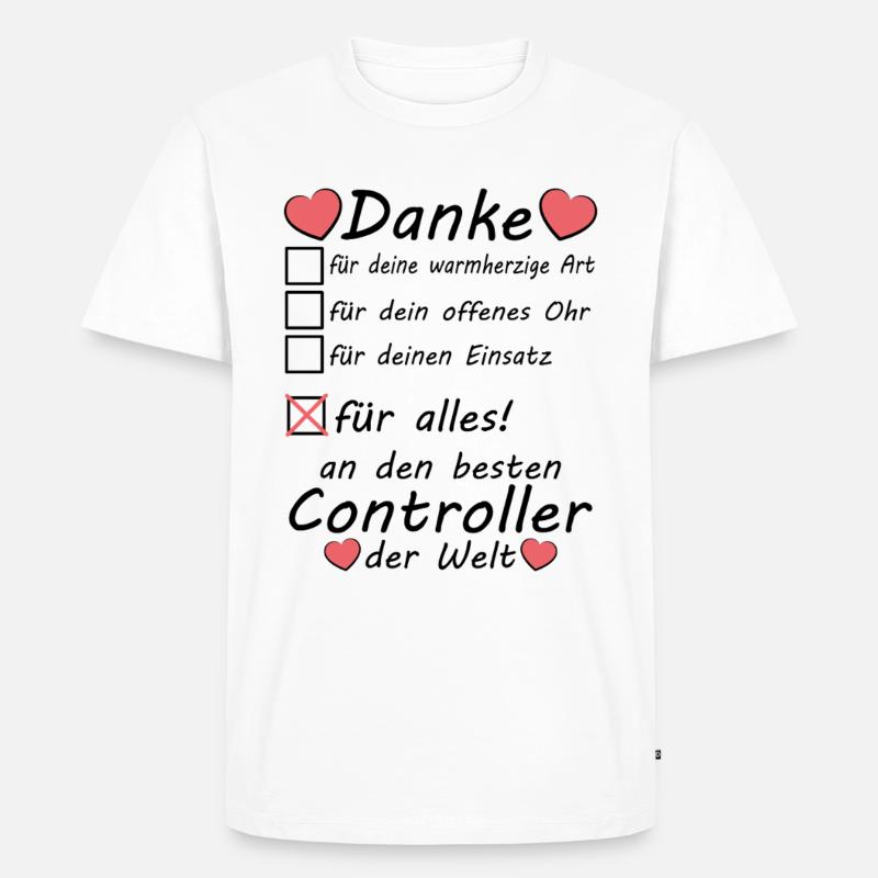 Controller Beruf Abschiedsgeschenk Danke sagen - Männer Premium Bio T-Shirt - Weiß