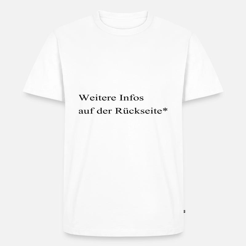 Weitere Infos auf der Rückseite* - Männer Premium Bio T-Shirt - Weiß