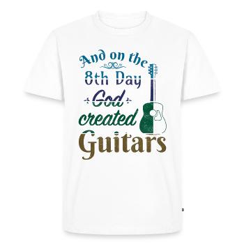 And on the 8th day God created Guitars - Men's Premium Organic T-Shirt - white - Front - Nico (187cm)