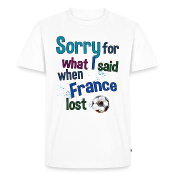 Désolé pour ce que j’ai dit quand la France a perdu - T-shirt Premium bio Homme - blanc - Devant - Nico (187cm)