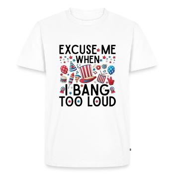 Apologize if I bang too loud - Men's Premium Organic T-Shirt - white - Front - Nico (187cm)