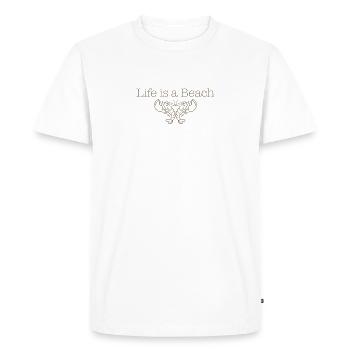 Life is a Beach Funny Gift for Summer - Men's Premium Organic T-Shirt - white - Front - Nico (187cm)