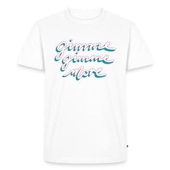 Gimme Gimme Plus Style des années 80 - T-shirt Premium bio Homme - blanc - Devant - Nico (187cm)