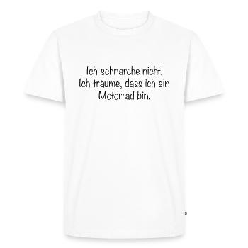 Je ne ronfle pas. Je rêve de moto - T-shirt Premium bio Homme - blanc - Devant - Nico (187cm)