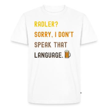 Slogan de la bière – Radler ? Désolé, je ne parle pas... - T-shirt Premium bio Homme - blanc - Devant - Nico (187cm)