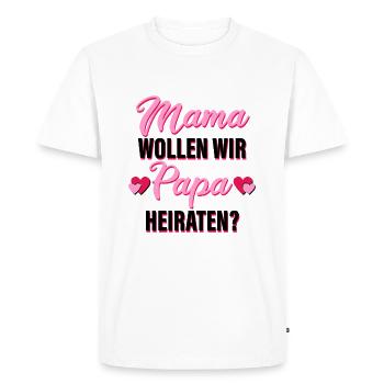 Mom Do we want to marry Dad? - Marriage proposal - Men's Premium Organic T-Shirt - white - Front - Nico (187cm)