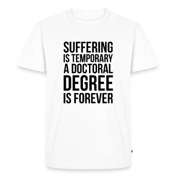 Doctorate Doctorate Doctoral Thesis Doctorate Gift - Men's Premium Organic T-Shirt - white - Front - Nico (187cm)