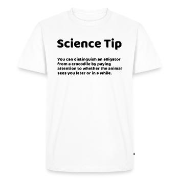 Science Tip Funny Saying - Men's Premium Organic T-Shirt - white - Front - Nico (187cm)