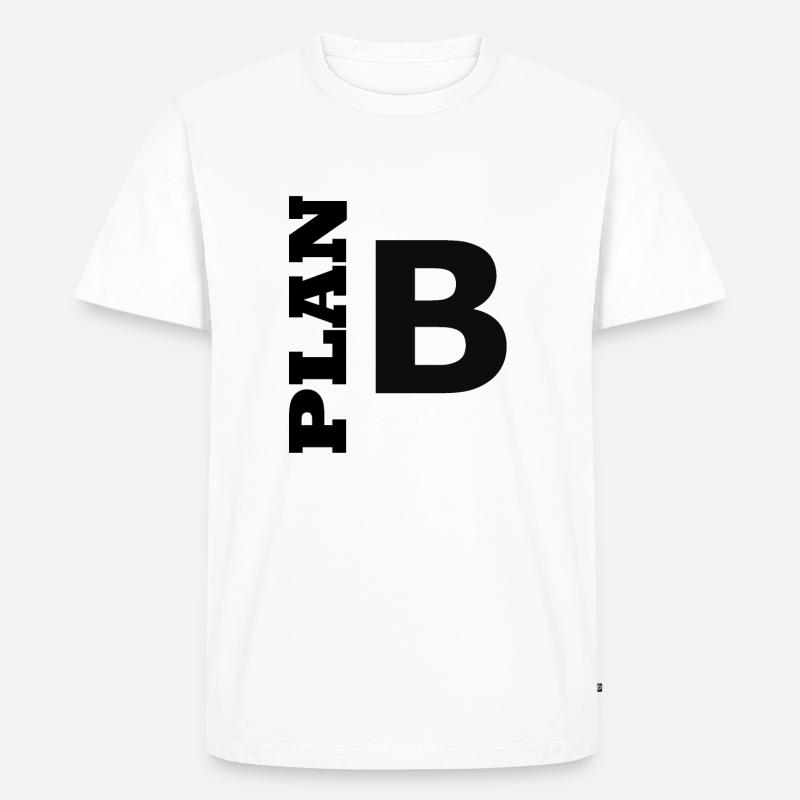 Plan B / Super als Geschenkidee - Männer Premium Bio T-Shirt - Weiß