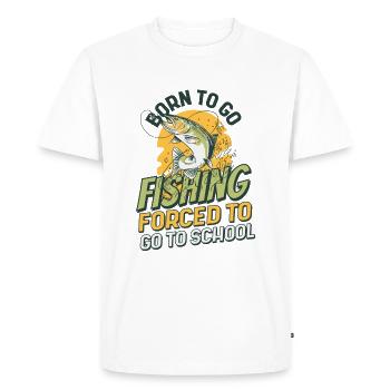 Born To Go Fishing Forced To Go To School Funny - Men's Premium Organic T-Shirt - white - Front - Nico (187cm)